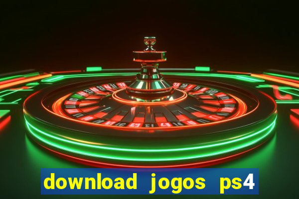 download jogos ps4 pkg pt br